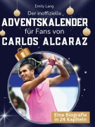 Cover-Bild zum Titel 'Der inoffizielle Adventskalender für Fans von Carlos Alcaraz' von 'Emily Lang'