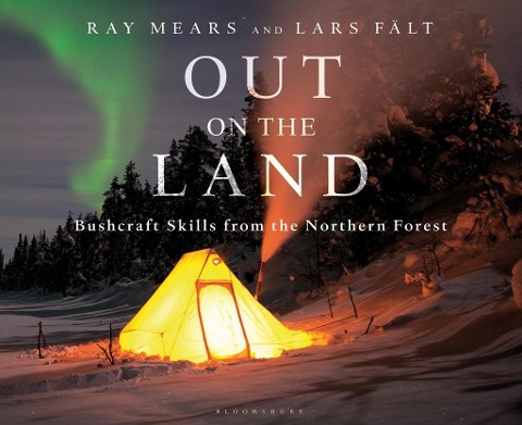 Out on the Land - Ray Mears, Lars Fält