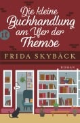 Cover-Bild zum Titel 'Die kleine Buchhandlung am Ufer der Themse' von 'Frida Skybäck'