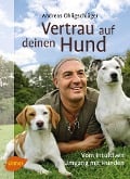 Cover-Bild zum Titel 'Vertrau auf deinen Hund' von 'Andreas Ohligschläger'