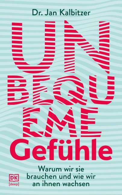 Unbequeme Gefühle - Jan Kalbitzer