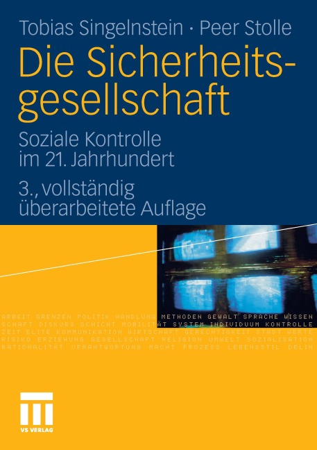 Die Sicherheitsgesellschaft - Peer Stolle, Tobias Singelnstein