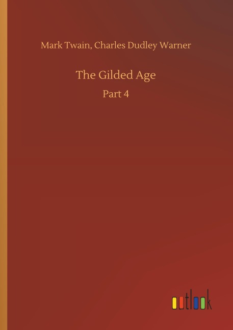 The Gilded Age - Mark Warner Twain