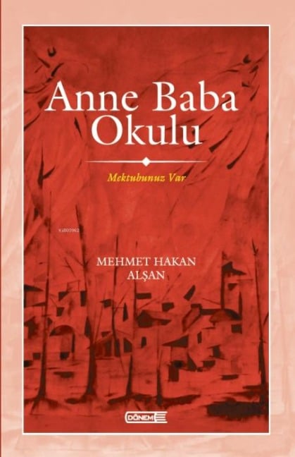 Anne Baba Okulu - Mehmet Hakan Alsan