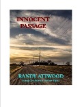 Cover-Bild zum Titel 'Innocent Passage' von 'Randy Attwood'