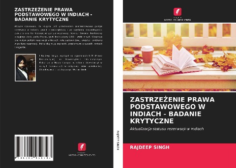 ZASTRZE¿ENIE PRAWA PODSTAWOWEGO W INDIACH - BADANIE KRYTYCZNE - Rajdeep Singh