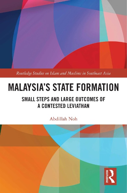 Malaysia's State Formation - Abdillah Noh