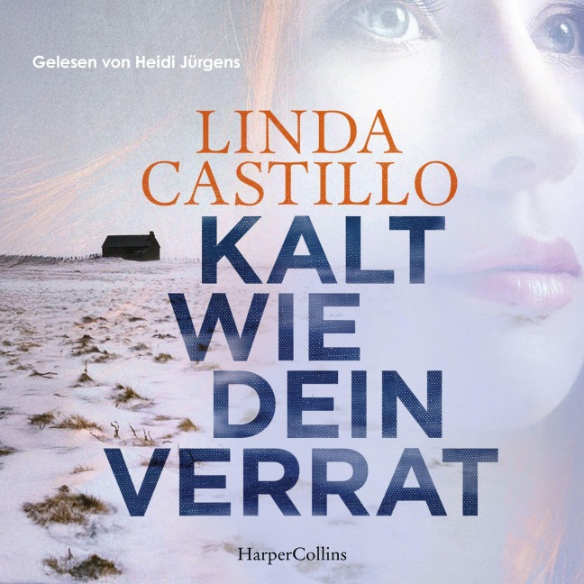 Kalt wie dein Verrat - Linda Castillo