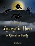 Cover-Bild zum Titel 'Sagenspiegel des Harzes' von 'Bernd Wolff'
