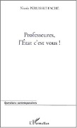 Cover-Bild zum Titel 'PROFESSEURES, L'ETAT C'EST VOUS !' von 'Peruisset-Fache'