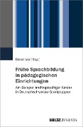 Cover-Bild zum Titel 'Frühe Sprachbildung in pädagogischen Einrichtungen' von ''