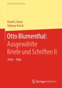 Cover-Bild zum Titel 'Otto Blumenthal: Ausgewählte Briefe und Schriften II' von 'Volkmar Felsch, David E. Rowe'