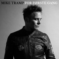 Cover-Bild zum Titel 'For F¿rste Gang' von 'Mike Tramp'