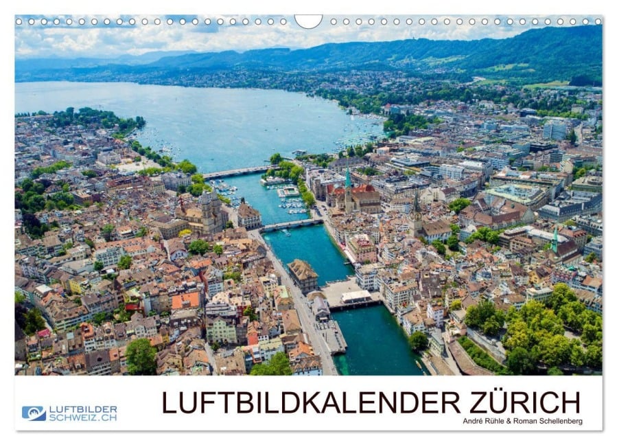 Luftbildkalender Zürich (Wandkalender 2025 DIN A3 quer), CALVENDO Monatskalender - Luftbilderschweiz. ch Luftbilderschweiz. ch