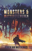 Monsters & Machinegeweren - Jeroen van Mastbergen
