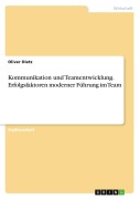Cover-Bild zum Titel 'Kommunikation und Teamentwicklung. Erfolgsfaktoren moderner Führung im Team' von 'Oliver Dietz'