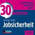 Cover-Bild zum Titel '30 Minuten Jobsicherheit' von 'Christian Zielke'