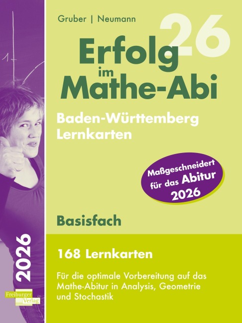 Erfolg im Mathe-Abi 2026, 168 Lernkarten Basisfach Allgemeinbildendes Gymnasium Baden-Württemberg - Helmut Gruber, Robert Neumann