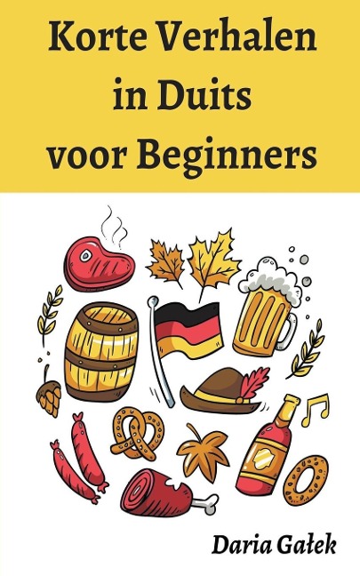 Korte Verhalen in Duits voor Beginners - Daria Ga¿ek