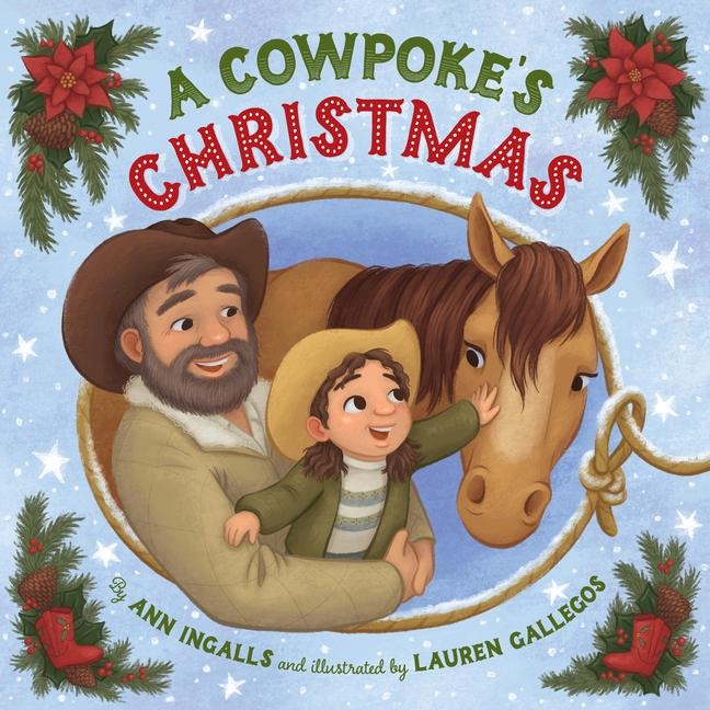 A Cowpoke's Christmas - Ann Ingalls