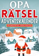 Cover-Bild zum Titel 'Opa Rätsel Adventskalender 2024 ¿ Weihnachtsgeschenk' von 'Isamrätsel Verlag'