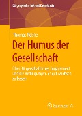 Der Humus der Gesellschaft - Thomas Röbke