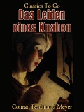 Cover-Bild zum Titel 'Das Leiden eines Knaben' von 'Conrad Ferdinand Meyer'