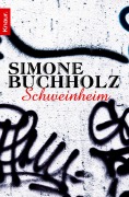 Schweinheim - Special Chapter - Simone Buchholz