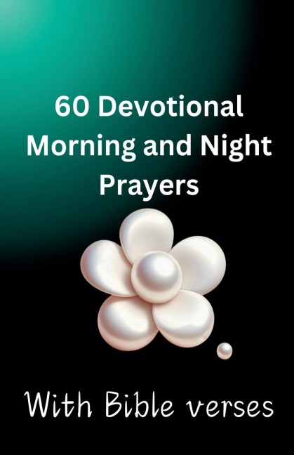 60 Devotional Morning And Night Prayers - Shanay Gengan