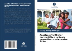 Cover-Bild zum Titel 'Ansätze öffentlicher Universitäten in Kenia gegenüber studierenden Eltern' von 'Charity Mwangi-Chemnjor'