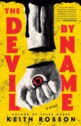 Cover-Bild zum Titel 'The Devil by Name' von 'Keith Rosson'