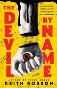 Cover-Bild zum Titel 'The Devil by Name' von 'Keith Rosson'