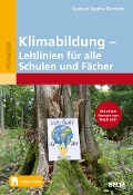 Klimabildung - Leitlinien für alle Schulen und Fächer - Gudrun Spahn-Skrotzki
