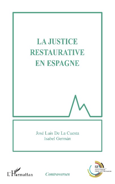 La justice restaurative en Espagne - de La Cuesta, German