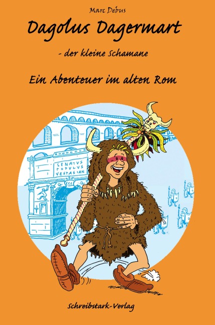 Dagolus Dagermart - der kleine Schamane - Marc Debus