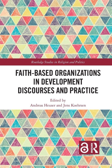 Faith-Based Organizations in Development Discourses and Practice - 