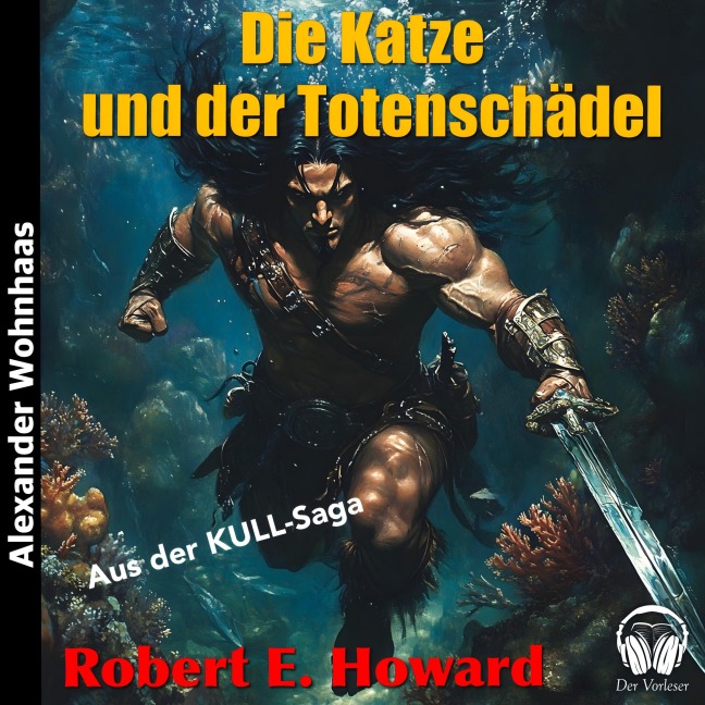 Kull der Eroberer - Die Katze und der Totenschädel - Robert E. Howard