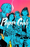 Cover-Bild zum Titel 'Paper Girls 1' von 'Brian K. Vaughan'