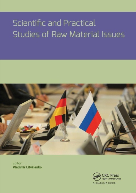 Scientific and Practical Studies of Raw Material Issues - 