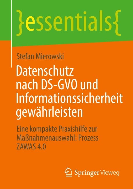 Datenschutz nach DS-GVO und Informationssicherheit gewährleisten - Stefan Mierowski