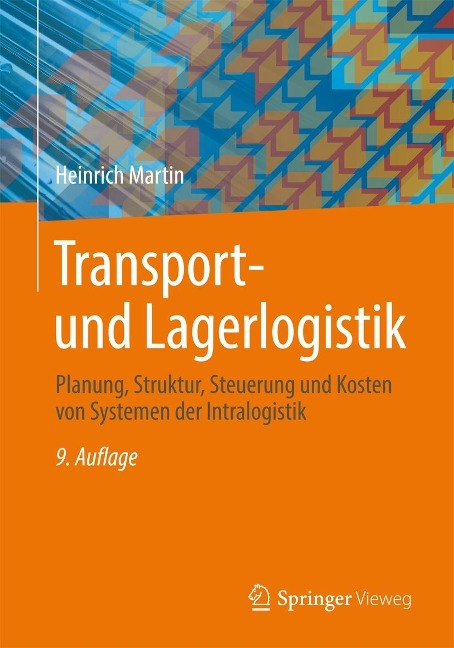 Transport- und Lagerlogistik - Heinrich Martin
