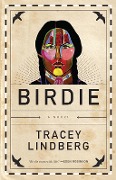 Cover-Bild zum Titel 'Birdie' von 'Tracey Lindberg'