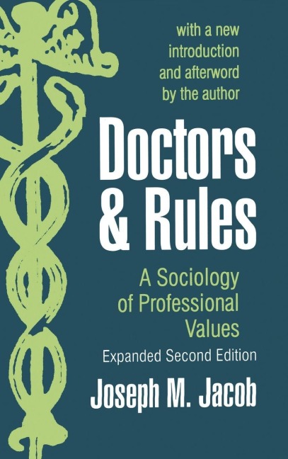 Doctors and Rules - Joseph M. Jacob