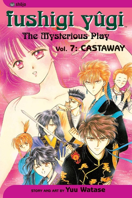 Fushigi Yûgi, Vol. 7 - Yuu Watase