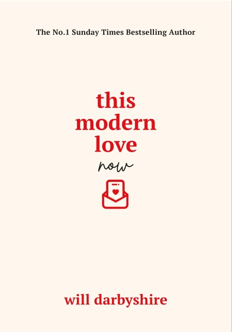 This Modern Love Now - Will Darbyshire