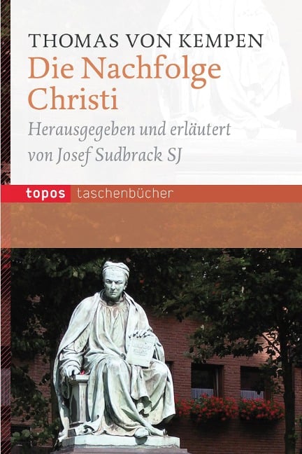 Die Nachfolge Christi - Thomas von Kempen