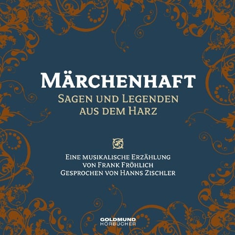 Märchenhaft- Sagen & Legenden aus dem Harz - Frank Fröhlich