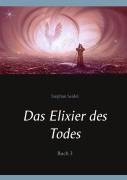 Cover-Bild zum Titel 'Das Elixier des Todes' von 'Stephan Seidel'
