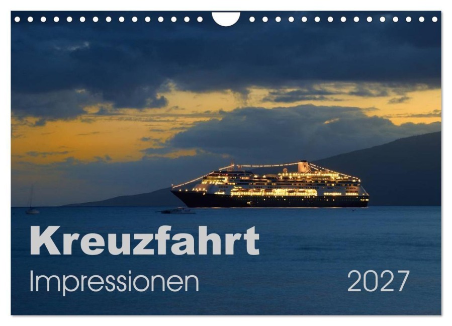 Kreuzfahrt Impressionen (Wandkalender 2027 DIN A4 quer), CALVENDO Monatskalender - Uwe Bade