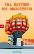 Cover-Bild zum Titel 'Die Architektin' von 'Till Raether'